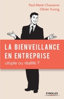 La bienveillance en entreprise (EYROLLES) (French Edition) 2212566999 Book Cover