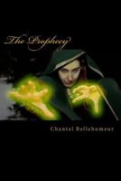 The Prophecy 1542871298 Book Cover