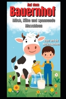 Bauernhof: Milch, Kühe und spannende Maschinen: Otger und die Melkmaschinen (German Edition) B0G5WT5QZB Book Cover