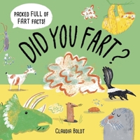 Did You Fart? /anglais 1510232443 Book Cover