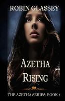 Azetha Rising 1540343863 Book Cover