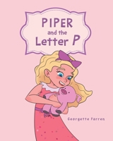 Piper and the Letter P 1639857109 Book Cover