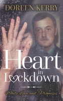 Heart in Lockdown: White lace and Promises 1861517424 Book Cover