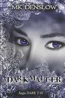 DarkMatter (French Edition) B0CSTFHQQG Book Cover