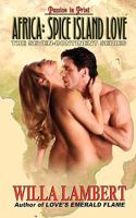Africa: Spice Island Love 160820197X Book Cover