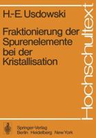 Fraktionierung Der Spurenelemente Bei Der Kristallisation 3540073280 Book Cover