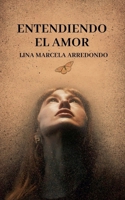 Entiendo el amor (Spanish Edition) B0DZF299LJ Book Cover