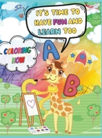 Trace A-Z Workbook: It's time to have fun and learn too: Coloring Now! 9692292053 Book Cover