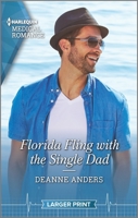 Florida Fling with the Single Dad 1335409157 Book Cover