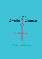 Zweite Chance: Der Nekromant 3756205711 Book Cover