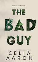 The Bad Guy 154534714X Book Cover