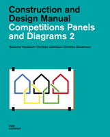 Competitions Panels and Diagrams 2: Construction and Design Manual 3869229020 Book Cover