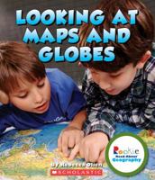 Looking at Maps and Globes 0531292886 Book Cover