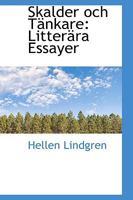 Skalder och Tänkare: Litterära Essayer 1103039849 Book Cover
