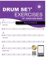 Beginning Drum Set Exercises 1545305544 Book Cover