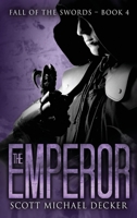 The Emperor: Large Print Edition 4867521825 Book Cover