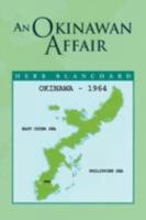 An Okinawan Affair 1436358671 Book Cover