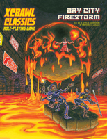 Xcrawl Classics #5: Bay City Firestorm 1958809896 Book Cover