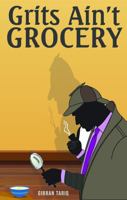 Grits Ain't Grocery 1732454930 Book Cover