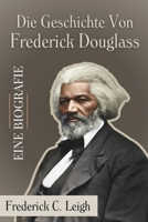 Die Geschichte Von Frederick Douglass. Eine Biografie (German Edition) B0FQJRWYMZ Book Cover