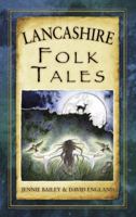 Lancashire Folk Tales 0752489933 Book Cover