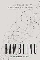 Rambling & Wandering: A Memoir B08VYFJRNV Book Cover