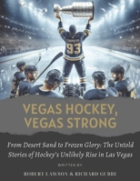 Vegas Hockey, Vegas Strong B0CSS77B92 Book Cover