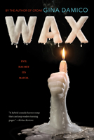 Wax 054493718X Book Cover