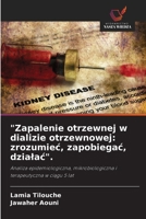 "Zapalenie otrzewnej w dializie otrzewnowej: zrozumiec, zapobiegac, dzialac". (Polish Edition) 6630078586 Book Cover