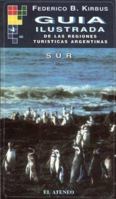 Guia Ilustrada Sur - Tomo IV 9500263424 Book Cover