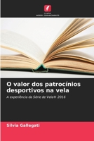 O valor dos patrocínios desportivos na vela 620539880X Book Cover