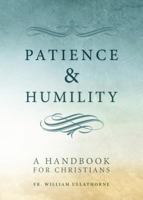 Patience and Humility: A Handbook for Christians 0918477743 Book Cover