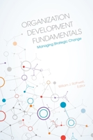 Organization Development Fundamentals 1562869116 Book Cover