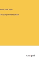 The Story of the Fountain 0548615527 Book Cover