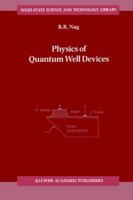 Physics of Quantum Well Devices Volume 7 1402003609 Book Cover