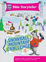 Vbs 2026 Snowball Mountain Challenge Bible Storyteller: Find Your Strength in God 1791037534 Book Cover