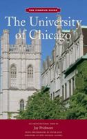 University of Chicago: An Architectural Tour (The Campus Guide) 1568984472 Book Cover