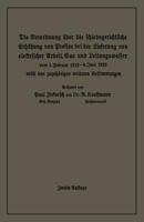 Die Verordnung Uber Die Schiedsgerichtliche Erhohung Von Preisen Bei Der Lieferung Von Elektrischer Arbeit, Gas Und Leitungswasser: Vom 1. Februar 1919/9. Juni 1922 Nebst Den Zugehorigen Weiteren Best 3662322617 Book Cover