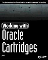 Working With Oracle Cartridges 0789714175 Book Cover