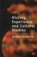 History, Experience and Cultural Studies 0333621107 Book Cover