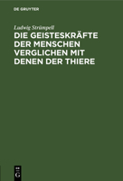 Die Geisteskrafte Der Menschen Verglichen Mit Denen Der Tiere 3743474077 Book Cover