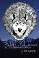 Wolf Walkers: The Ambassador B0FF2SSCZ7 Book Cover