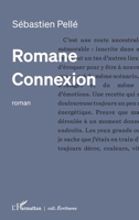 Romane Connexion (Écritures) (French Edition) 2336601265 Book Cover