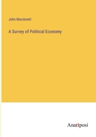 A Survey of Political Economy 1358107912 Book Cover