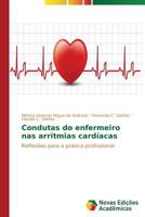 Condutas Do Enfermeiro NAS Arritmias Cardiacas 3639613147 Book Cover