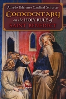 Cardinal Schuster's Commentary on the Holy Rule of Saint Benedict 1621388999 Book Cover
