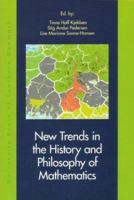 New Trends in the History and Philosophy of Mathematics 8778386063 Book Cover