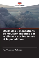 Effets des inondations de mousson induites par le climat sur les terres et la population (French Edition) 6209885128 Book Cover