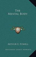 The Mental Body 1162953101 Book Cover