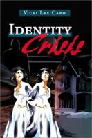 Identity Crisis 0595178456 Book Cover